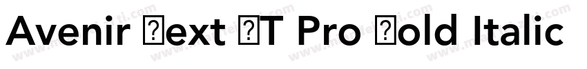 Avenir Next LT Pro Bold Italic字体转换